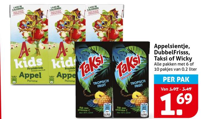 Appelsientje, DubbelFrisss, Taksi of Wicky