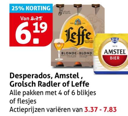 Desperados, Amstel, Grolsch Radler of Leffe