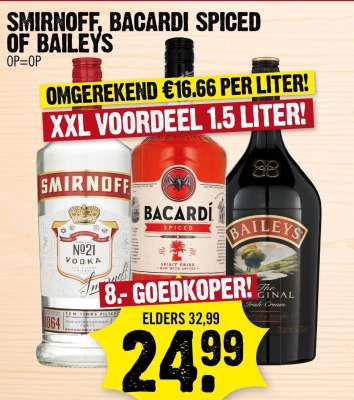 Smirnoff, Bacardi Spiced of Baileys
