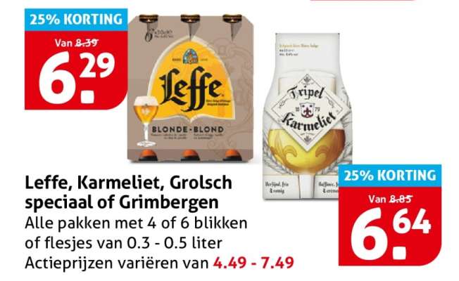 Leffe, Karmeliet, Grolsch speciaal of Grimbergen